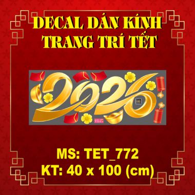 DECAL TRANG TRÍ TẾT NĂM 2026 ÁNH VÀNG