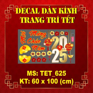 DECAL TRANG TRÍ TẾT CHÚC MỪNG NĂM MỚI 2025