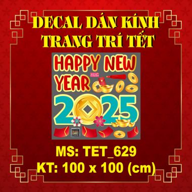 DECAL TRANG TRÍ TẾT HAPPY NEW YEAR 2025 ĐỒNG TIỀN VÀNG