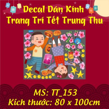 DECAL TRANG TRÍ TRUNG THU BÉ TRAI BÉ GÁI XÁCH LỒNG ĐÈN ĂN BÁNH TRUNG THU