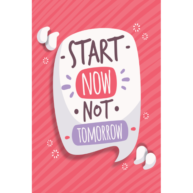 Decal Slogan Star Now Not Tomorrow