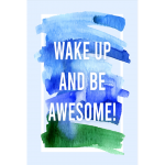 Decal Slogan Wake Up And Be Awesome